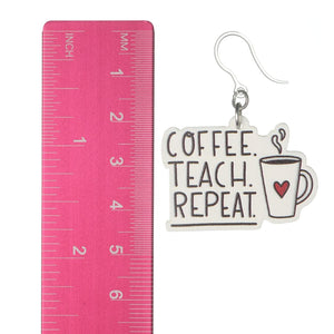 Coffee Teach Repeat Earrings (Dangles) - size