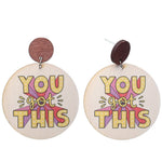 You Got This Earrings (Dangles)